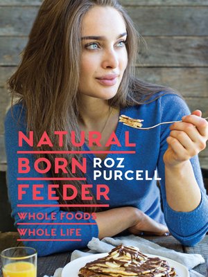 cover image of Natural Born Feeder